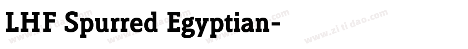 LHF Spurred Egyptian字体转换